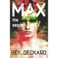 Max, the Sequel - Paperback