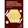 Probabilistic Graphical Models: Principles and Techniques - Hardcover