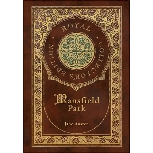 Mansfield Park (Royal Collector's Edition) (Case Laminate Hardcover with Jacket) - Hardcover
