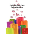 Profitable New Party Selling Business - Paperback