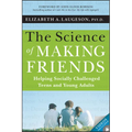 The Science of Making Friends: Helping Socially Challenged Teens and Young Adults [With DVD] - Paperback