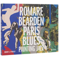 Romare Bearden: Paris Blues: Painting Jazz - Hardcover
