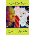 Can I Be Me? - Paperback