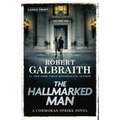The Hallmarked Man: A Cormoran Strike Novel - Paperback