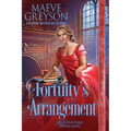 Fortuity's Arrangement: A Regency Historical Romance - Paperback