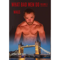 What Bad Men Do -Volume V, WAGS - Hardcover