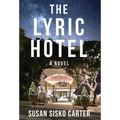 The Lyric Hotel - Hardcover