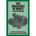 The Mechanics of Money - Paperback