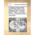 A Voyage to Guinea, Brasil, and the West-Indies; In His Majesty's Ships the Swallow and Weymouth. ... by John Atkins, ... the Second Edition. - Paperback