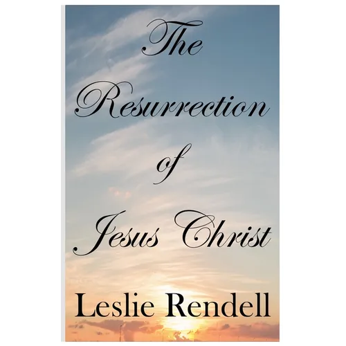The Resurrection of Jesus Christ - Paperback