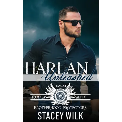 Harlan Unleashed: Brotherhood Protectors World - Paperback