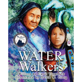 Water Walkers: Walking Lake Superior - Paperback