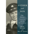Father and Son: The Hitler Loyalist and the US Airman - Paperback
