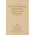 Second Language Acquisition Theory and Pedagogy - Paperback