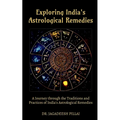 Exploring India's Astrological Remedies - Paperback