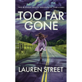 Too Far Gone - Paperback