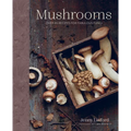 Mushrooms: Over 65 Recipes for Fabulous Fungi - Hardcover