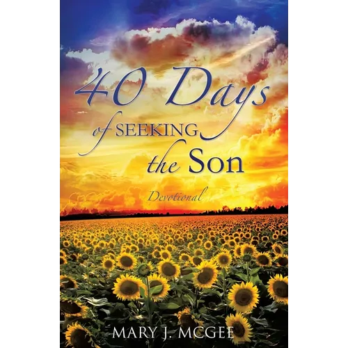 40 Days of Seeking the Son - Paperback