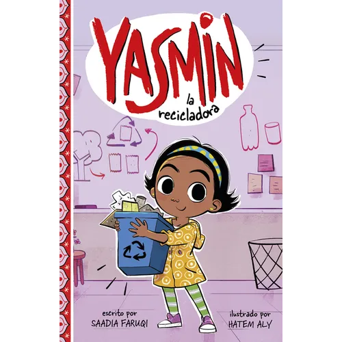 Yasmin La Recicladora (Yasmin the Recycler) - Hardcover