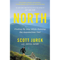 North: Finding My Way While Running the Appalachian Trail - Paperback