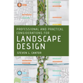 Professional and Practical Considerations for Landscape Design - Paperback