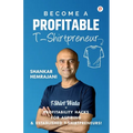 Become a Profitable T-Shirtpreneur - Paperback