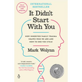 It Didn't Start with You: How Inherited Family Trauma Shapes Who We Are and How to End the Cycle - Paperback