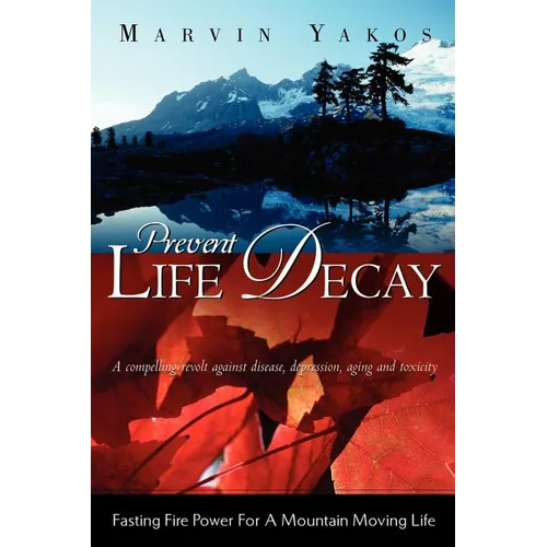 Prevent Life Decay - Paperback