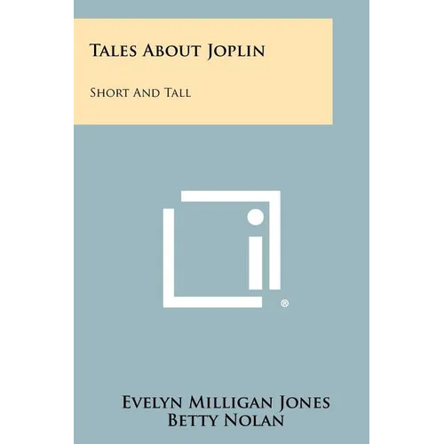 Tales about Joplin: Short and Tall - Paperback