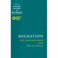 Migration: The Controversies and the Evidence - Hardcover