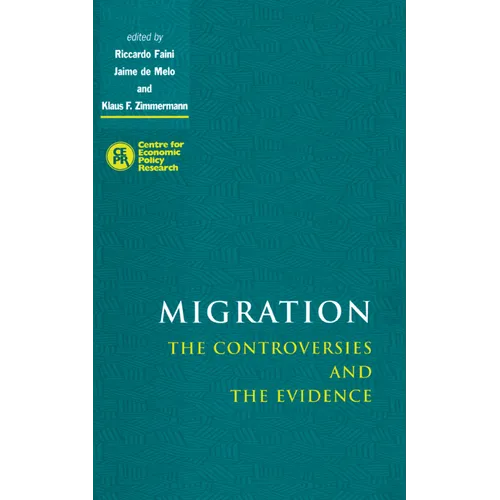 Migration: The Controversies and the Evidence - Hardcover