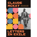 Letters in Exile: Transnational Journeys of a Harlem Renaissance Writer - Hardcover
