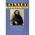 Tolstoy as Teacher: Leo Tolstoy's Writings on Education - Paperback
