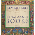 Remarkable Renaissance Books - Hardcover