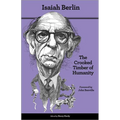 The Crooked Timber of Humanity: Chapters in the History of Ideas - Second Edition - Paperback