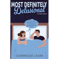 Most Definitely Delusional - Paperback