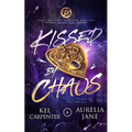 Kissed by Chaos - Paperback