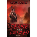 The Desire in The Damned - Paperback