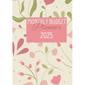 Monthly Budget Planner 2025: Organize Your Finances, Track Expenses, and Plan Savings All Year - Paperback