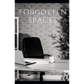 Forgotten Spaces - Paperback