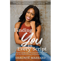 Finding You in Every Script - Paperback