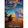 Following My Father's Footsteps - Paperback