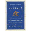Sextant: A Young Man's Daring Sea Voyage and the Men Who Mapped the World's Oceans - Paperback