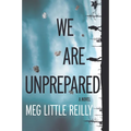 We Are Unprepared - Paperback