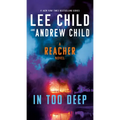 In Too Deep: A Reacher Novel - Mass Market Paperbound