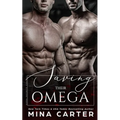 Saving Their Omega - Paperback
