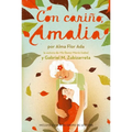 Con Cariño, Amalia (Love, Amalia) - Paperback