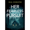 Her Fearless Pursuit - Paperback