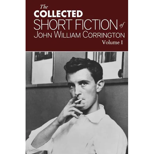 Collected Short Fiction of John William Corrington - Paperback