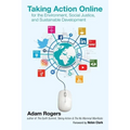 Taking Action Online for the Environment, Social Justice, and Sustainable Development - Paperback